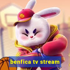 benfica tv stream